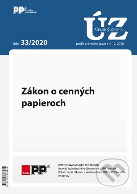 UZZ 33/2020 Zákon o cenných papieroch (Poradca podnikateľa). Poradca podnikateľa, 2021 UZZ 33/2020 Zákon o cenných papieroch (Poradca podnikateľa). Poradca podnikateľa, 2021