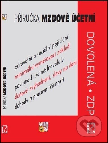 Kniha: Příručka mzdové účetní (Luděk Pelcl). Poradca s.r.o., 2021 Kniha: Příručka mzdové účetní (Luděk Pelcl). Poradca s.r.o., 2021