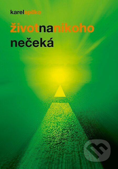 E-kniha: Život na nikoho nečeká (Karel Spilko). Trans World Tour, 2012 E-kniha: Život na nikoho nečeká (Karel Spilko). Trans World Tour, 2012