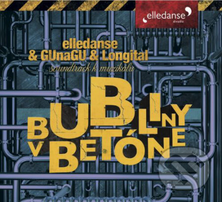 Elledanse & Gunagu & Longital:  Bubliny V Betone - Longital, Hudobné albumy, 2013