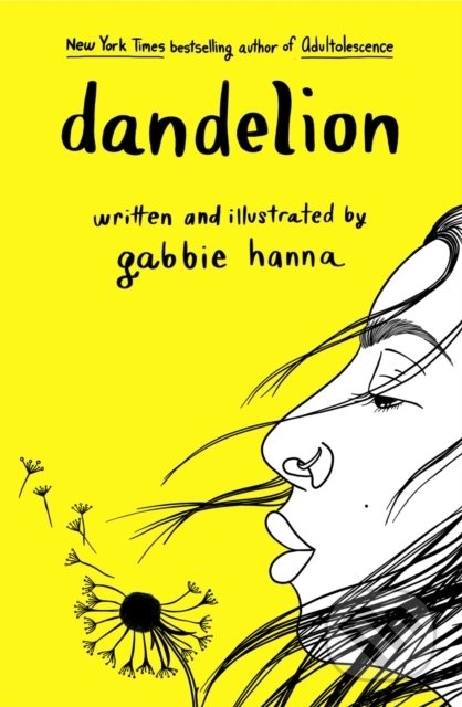Kniha: Dandelion (Gabbie Hanna). Simon & Schuster, 2020 Kniha: Dandelion (Gabbie Hanna). Simon & Schuster, 2020