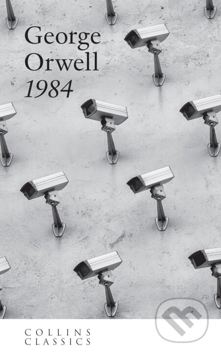 Kniha: 1984 Nineteen Eighty-Four (George Orwell). William Collins, 2021 Kniha: 1984 Nineteen Eighty-Four (George Orwell). William Collins, 2021
