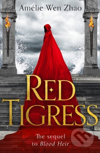 Kniha: Red Tigress (Amélie Wen Zhao). HarperCollins, 2021 Kniha: Red Tigress (Amélie Wen Zhao). HarperCollins, 2021