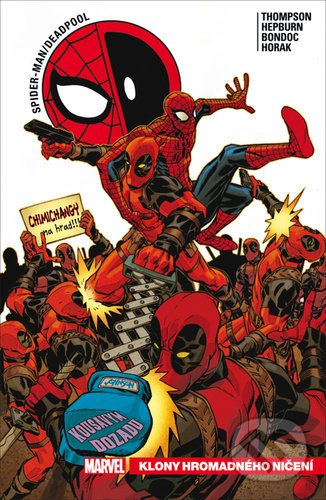 Kniha: Spider-Man / Deadpool Klony hromadného ničení (Robbie Thompson). Crew, 2021 Kniha: Spider-Man / Deadpool Klony hromadného ničení (Robbie Thompson). Crew, 2021