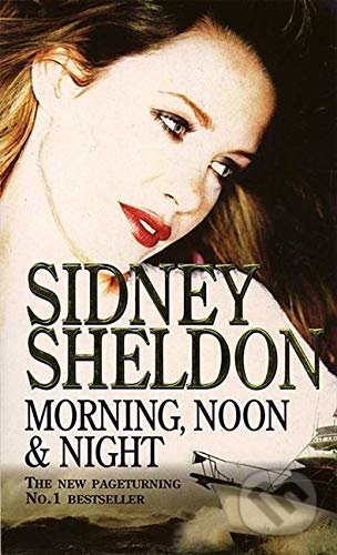 Kniha: Morning, Noon & Night (Sidney Sheldon). HarperCollins, 1996 Kniha: Morning, Noon & Night (Sidney Sheldon). HarperCollins, 1996
