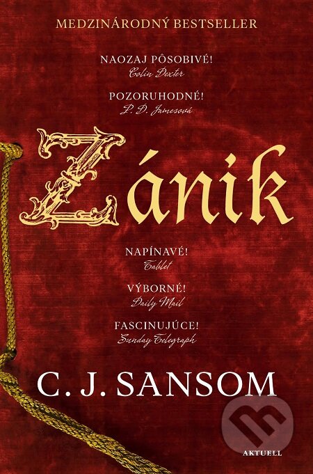 E-kniha: Zánik (C.J. Sansom). Aktuell, 2021 E-kniha: Zánik (C.J. Sansom). Aktuell, 2021