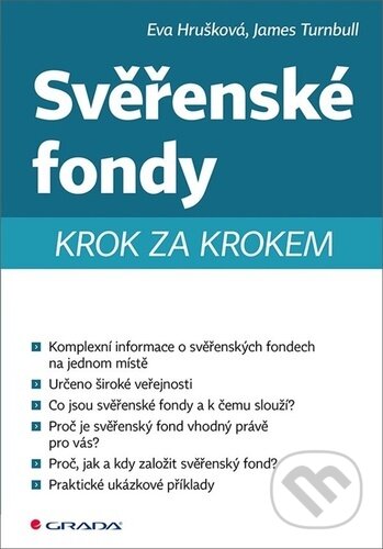 Kniha: Svěřenské fondy (Eva Hrušková a Turnbull James Somerville). Grada, 2021 Kniha: Svěřenské fondy (Eva Hrušková a Turnbull James Somerville). Grada, 2021