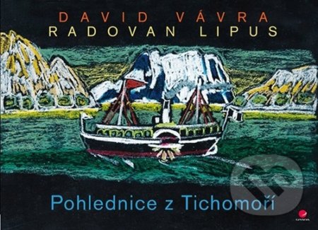 Kniha: Pohlednice z Tichomoří (David Vávra a Radovan Lipus). Grada, 2021 Kniha: Pohlednice z Tichomoří (David Vávra a Radovan Lipus). Grada, 2021