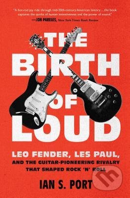 Kniha: The Birth of Loud (Ian S. Port). Simon & Schuster, 2020 Kniha: The Birth of Loud (Ian S. Port). Simon & Schuster, 2020