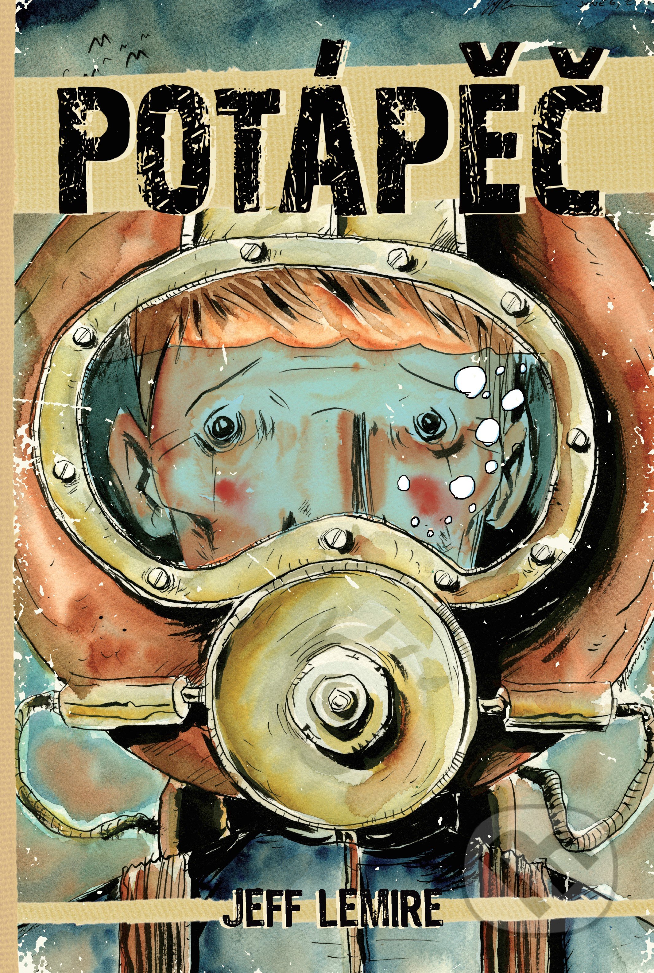 Kniha: Potápěč (Jeff Lemire). Paseka, 2021 Kniha: Potápěč (Jeff Lemire). Paseka, 2021