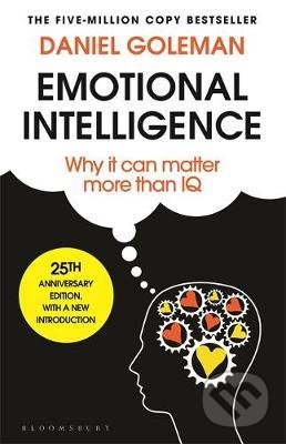 Kniha: Emotional Intelligence (Daniel Goleman). Bloomsbury, 2020 Kniha: Emotional Intelligence (Daniel Goleman). Bloomsbury, 2020