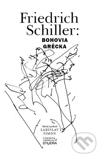 Kniha: Bohovia Grécka (Friedrich Schiller). Studňa, 2020 Kniha: Bohovia Grécka (Friedrich Schiller). Studňa, 2020