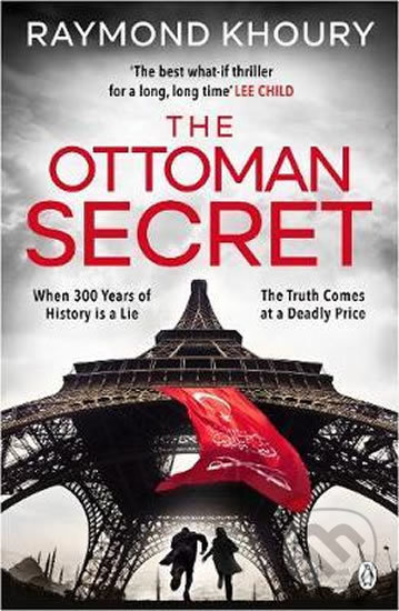Kniha: The Ottoman Secret (Raymond Khoury). Penguin Books, 2019 Kniha: The Ottoman Secret (Raymond Khoury). Penguin Books, 2019