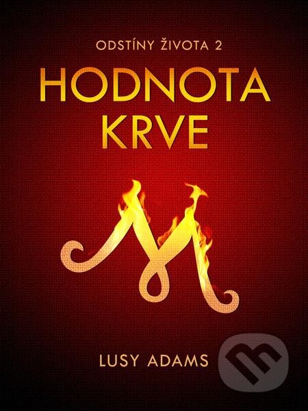 E-kniha: Odstíny života 2 (Lusy Adams). E-knihy jedou E-kniha: Odstíny života 2 (Lusy Adams). E-knihy jedou