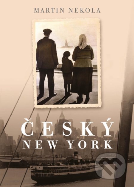 Kniha: Český New York (Martin Nekola). Universum, 2021 Kniha: Český New York (Martin Nekola). Universum, 2021