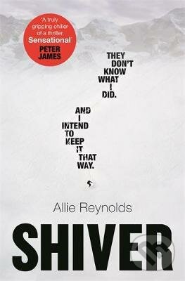 Kniha: Shiver (Allie Reynolds). Headline Book, 2021 Kniha: Shiver (Allie Reynolds). Headline Book, 2021