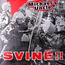 Hudobné CD: Michael´s Uncle: Svině!! LP (Black Point). Black Point, 2021 Hudobné CD: Michael´s Uncle: Svině!! LP (Black Point). Black Point, 2021