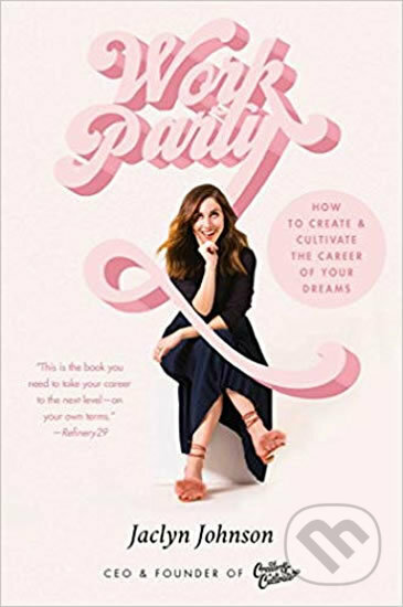 Kniha: Workparty (Jaclyn Johnson). Gallery Books, 2019 Kniha: Workparty (Jaclyn Johnson). Gallery Books, 2019