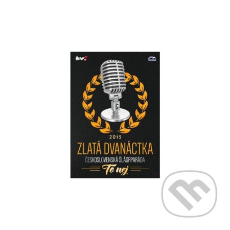 Zlatá dvanáctka - Rok 2015, Česká Muzika, 2018