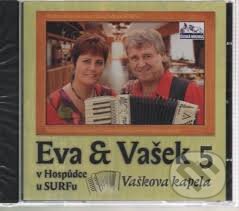 Eva a Vašek 5: Vaškova kapela - Eva a Vašek 5, Česká Muzika, 2010