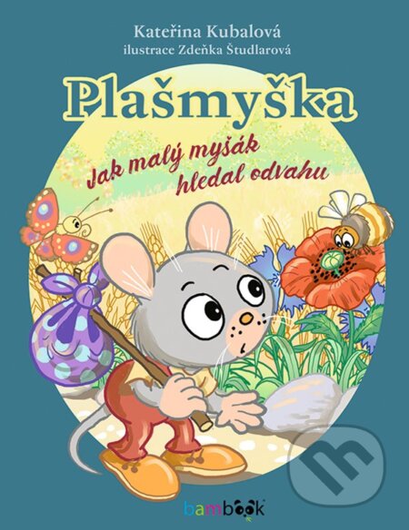 E-kniha: Plašmyška (Kateřina Kubalová). Grada, 2020 E-kniha: Plašmyška (Kateřina Kubalová). Grada, 2020