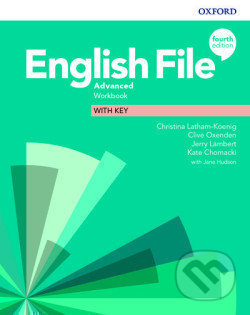 Kniha: English File Advanced Workbook with Answer Key (4th) (Christina Latham-Koenig a Clive Oxenden). Oxford University Press, 2020 Kniha: English File Advanced Workbook with Answer Key (4th) (Christina Latham-Koenig a Clive Oxenden). Oxford University Press, 2020
