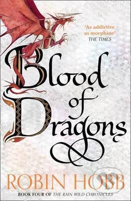 Kniha: Blood of Dragons (Robin Hobb). HarperCollins, 2016 Kniha: Blood of Dragons (Robin Hobb). HarperCollins, 2016
