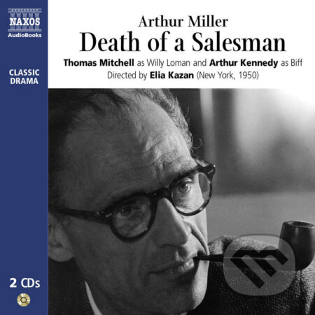 Audiokniha: Death of a Salesman (EN) (Arthur Miller). Naxos Audiobooks, 2009 Audiokniha: Death of a Salesman (EN) (Arthur Miller). Naxos Audiobooks, 2009