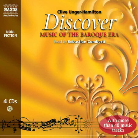 Discover Music of the Baroque Era (EN) - Clive Unger-Hamilton, Naxos Audiobooks, 2009