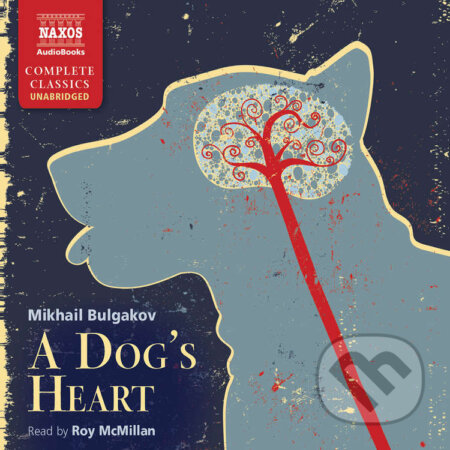 Audiokniha: A Dog’s Heart (EN) (Mikhail Bulgakov). Naxos Audiobooks, 2010 Audiokniha: A Dog’s Heart (EN) (Mikhail Bulgakov). Naxos Audiobooks, 2010