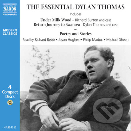 Audiokniha: The Essential Dylan Thomas (EN) (Dylan Thomas). Naxos Audiobooks, 2019 Audiokniha: The Essential Dylan Thomas (EN) (Dylan Thomas). Naxos Audiobooks, 2019
