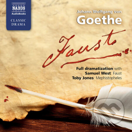 Audiokniha: Faust (EN) (Johann Wolfgang von Goethe). Naxos Audiobooks, 2011 Audiokniha: Faust (EN) (Johann Wolfgang von Goethe). Naxos Audiobooks, 2011