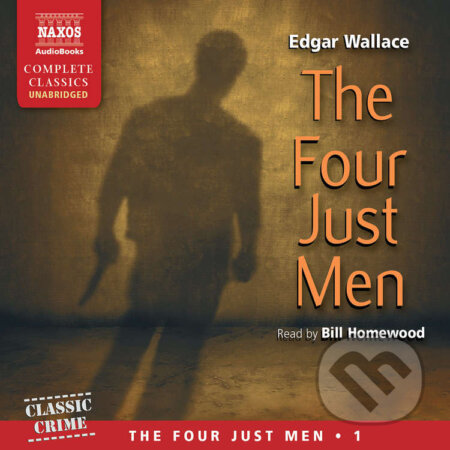 Audiokniha: The Four Just Men (EN) (Edgar Wallace). Naxos Audiobooks, 2011 Audiokniha: The Four Just Men (EN) (Edgar Wallace). Naxos Audiobooks, 2011