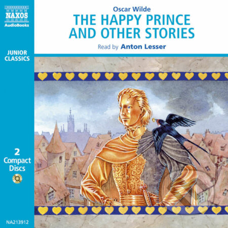 Audiokniha: The Happy Prince (EN) (Oscar Wilde). Naxos Audiobooks, 2019 Audiokniha: The Happy Prince (EN) (Oscar Wilde). Naxos Audiobooks, 2019