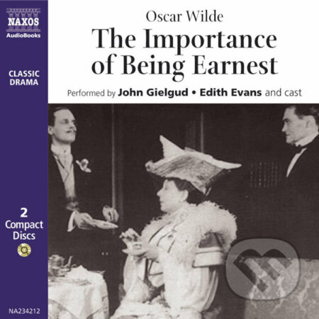 Audiokniha: The Importance of Being Earnest (EN) (Oscar Wilde). Naxos Audiobooks, 2019 Audiokniha: The Importance of Being Earnest (EN) (Oscar Wilde). Naxos Audiobooks, 2019
