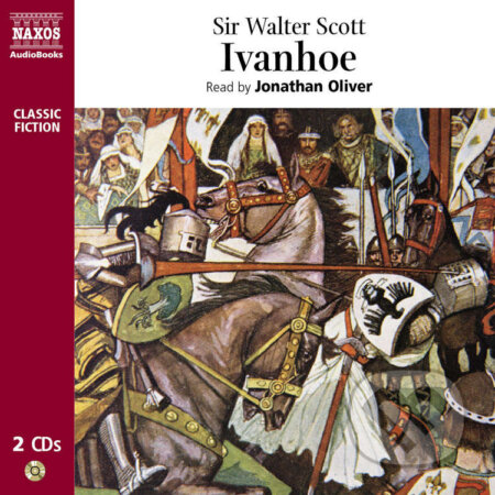Audiokniha: Ivanhoe (EN) (Sir Walter Scott). Naxos Audiobooks, 2019 Audiokniha: Ivanhoe (EN) (Sir Walter Scott). Naxos Audiobooks, 2019