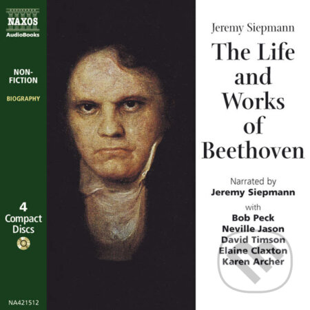 Audiokniha: The Life and Works of Beethoven (EN) (Jeremy Siepmann). Naxos Audiobooks, 2019 Audiokniha: The Life and Works of Beethoven (EN) (Jeremy Siepmann). Naxos Audiobooks, 2019