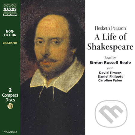 Audiokniha: A Life of Shakespeare (EN) (Hesketh Pearson). Naxos Audiobooks, 2019 Audiokniha: A Life of Shakespeare (EN) (Hesketh Pearson). Naxos Audiobooks, 2019