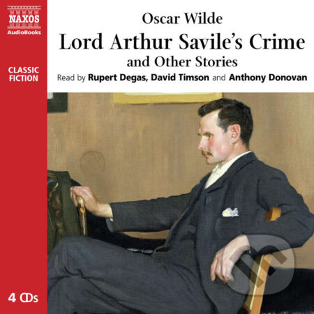 Audiokniha: Lord Arthur Savile’s Crime and Other Stories (EN) (Oscar Wilde). Naxos Audiobooks, 2010 Audiokniha: Lord Arthur Savile’s Crime and Other Stories (EN) (Oscar Wilde). Naxos Audiobooks, 2010