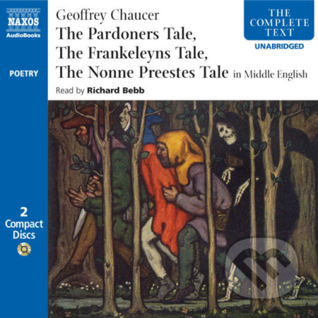 Audiokniha: The Pardoners Tale (EN) (Geoffrey Chaucer). Naxos Audiobooks, 2019 Audiokniha: The Pardoners Tale (EN) (Geoffrey Chaucer). Naxos Audiobooks, 2019