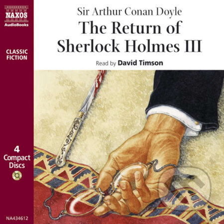 The Return of Sherlock Holmes – Volume III (EN) - Arthur Conan Doyle, Naxos Audiobooks, 2019