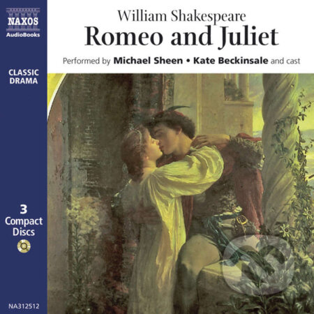 Audiokniha: Romeo and Juliet (EN) (William Shakespeare). Naxos Audiobooks, 2019 Audiokniha: Romeo and Juliet (EN) (William Shakespeare). Naxos Audiobooks, 2019