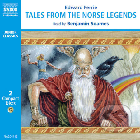 Audiokniha: Tales from the Norse Legends (EN) (Edward Ferrie). Naxos Audiobooks, 2019 Audiokniha: Tales from the Norse Legends (EN) (Edward Ferrie). Naxos Audiobooks, 2019