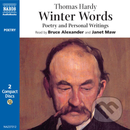 Audiokniha: Winter Words (EN) (Thomas Hardy). Naxos Audiobooks, 2019 Audiokniha: Winter Words (EN) (Thomas Hardy). Naxos Audiobooks, 2019