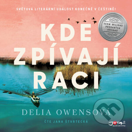 Audiokniha: Kde zpívají raci (Delia Owensová). Jota, 2021 Audiokniha: Kde zpívají raci (Delia Owensová). Jota, 2021