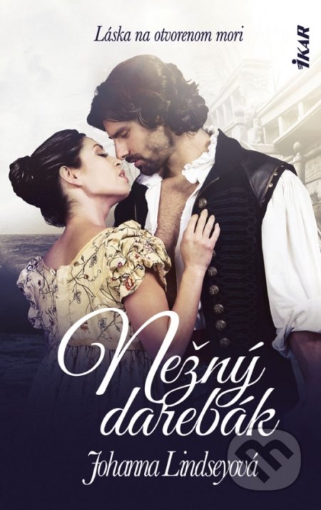 Kniha: Nežný darebák (Johanna Lindsey). Ikar, 2021 Kniha: Nežný darebák (Johanna Lindsey). Ikar, 2021