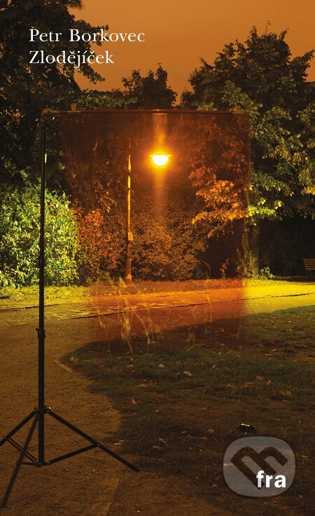 E-kniha: Zlodějíček (Petr Borkovec). Fra, 2014 E-kniha: Zlodějíček (Petr Borkovec). Fra, 2014