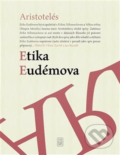 Kniha: Etika Eudémova (Aristotelés). Dybbuk, 2021 Kniha: Etika Eudémova (Aristotelés). Dybbuk, 2021