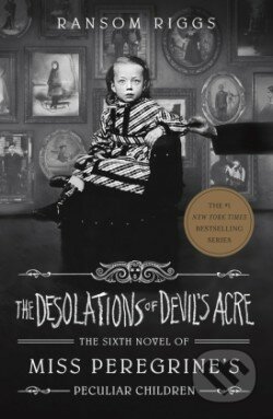 Kniha: The Desolations of Devil's Acre (Ransom Riggs). Penguin Books, 2021 Kniha: The Desolations of Devil's Acre (Ransom Riggs). Penguin Books, 2021