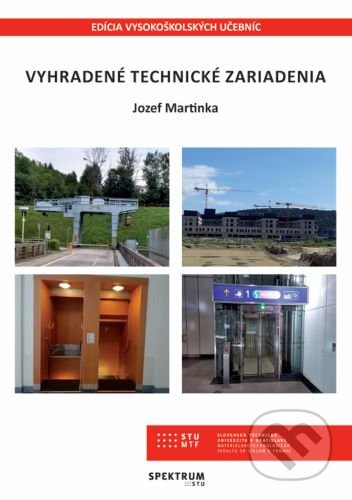 Kniha: Vyhradené technické zariadenia (Jozef Martinka). STU, 2021 Kniha: Vyhradené technické zariadenia (Jozef Martinka). STU, 2021
